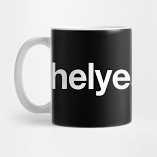 Helyeahtica! Mug